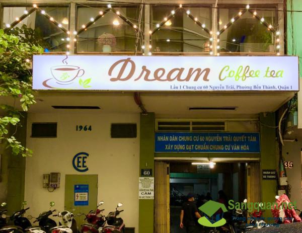 Sang nhanh quán DREAM COFFEE TEA  mặt tiền đường Nguyễn Trãi, phường Bến Thành, quận 1. 